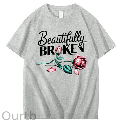 Beautifully Broken 100% Cotton T-Shirt